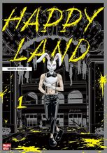 Happy land. Том 1