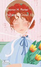 Pollyanna grows up
