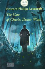 The Case of Charles Dexter Ward