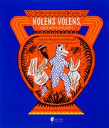 Nolens volens, або Хоч-не-хоч. Близько 100 латинських і кілька грецьких сентенцій