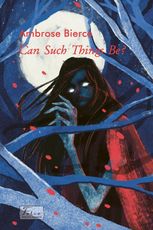 Can Such Things Be?