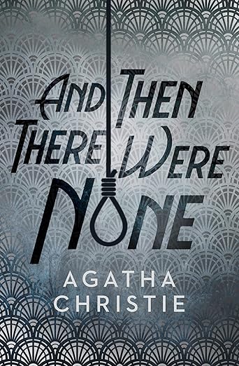 And Then There Were None