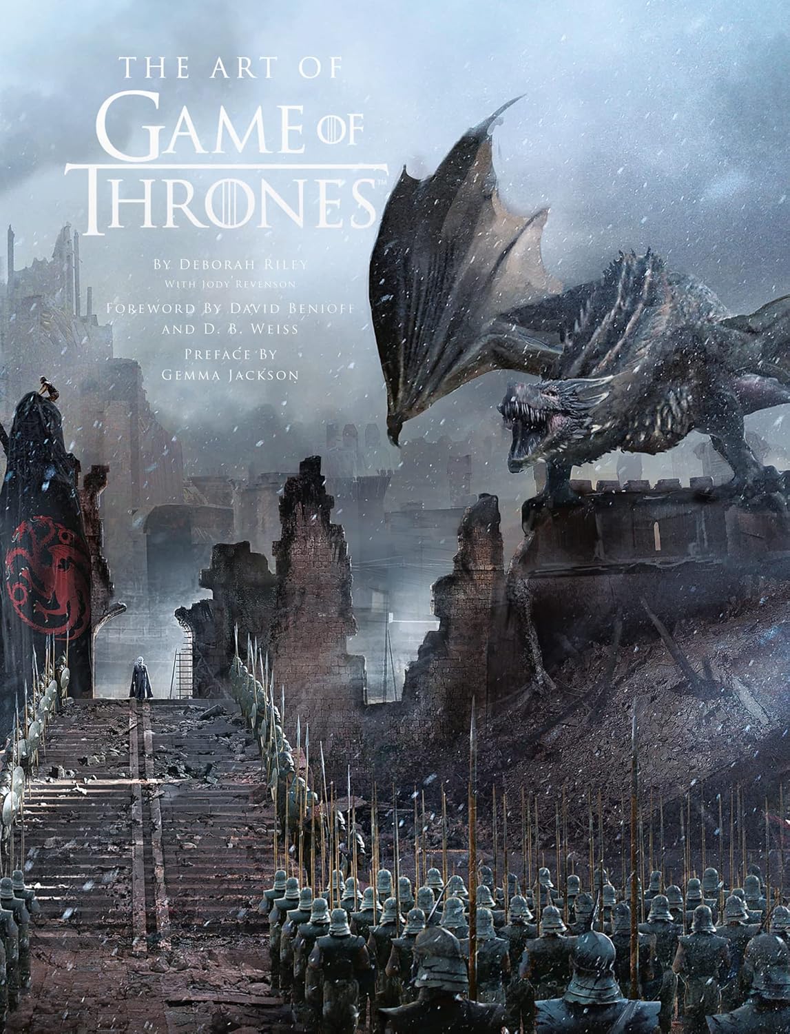 The Art of Game of Thrones. Райлі Дебора, Ревенсон Джоді
