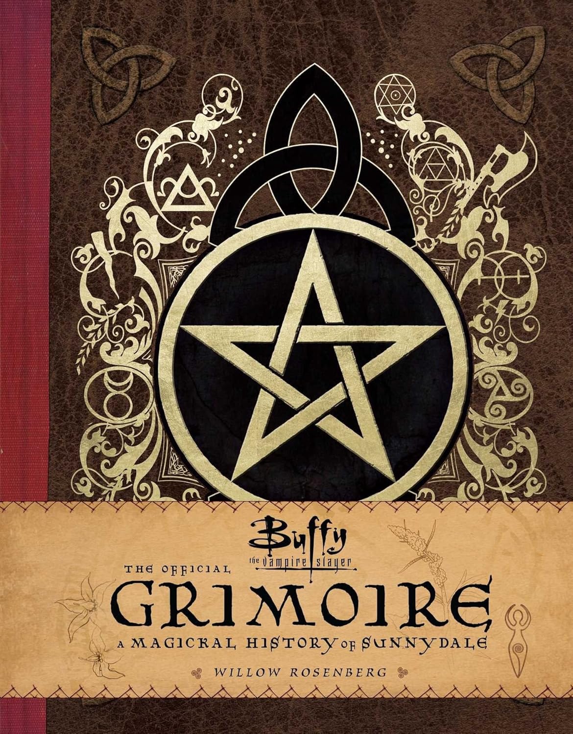 Buffy The Vampire Slayer Official Grimoi.