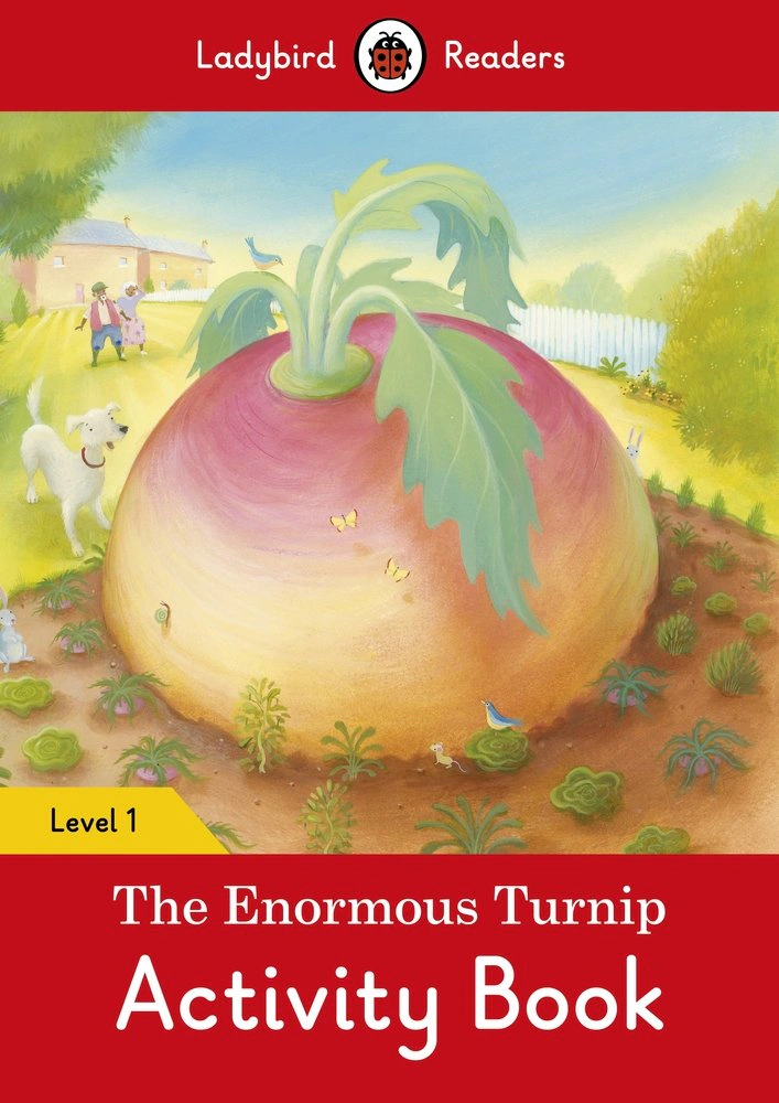 The Enormous Turnip Activity Book. Ladybird Readers. Level 1