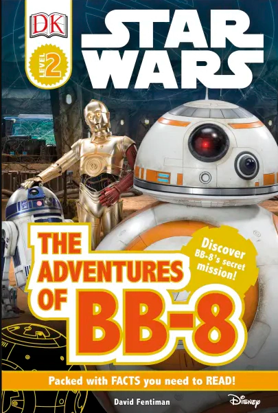 DK Readers 2: Star Wars. The Adventures of BB-8