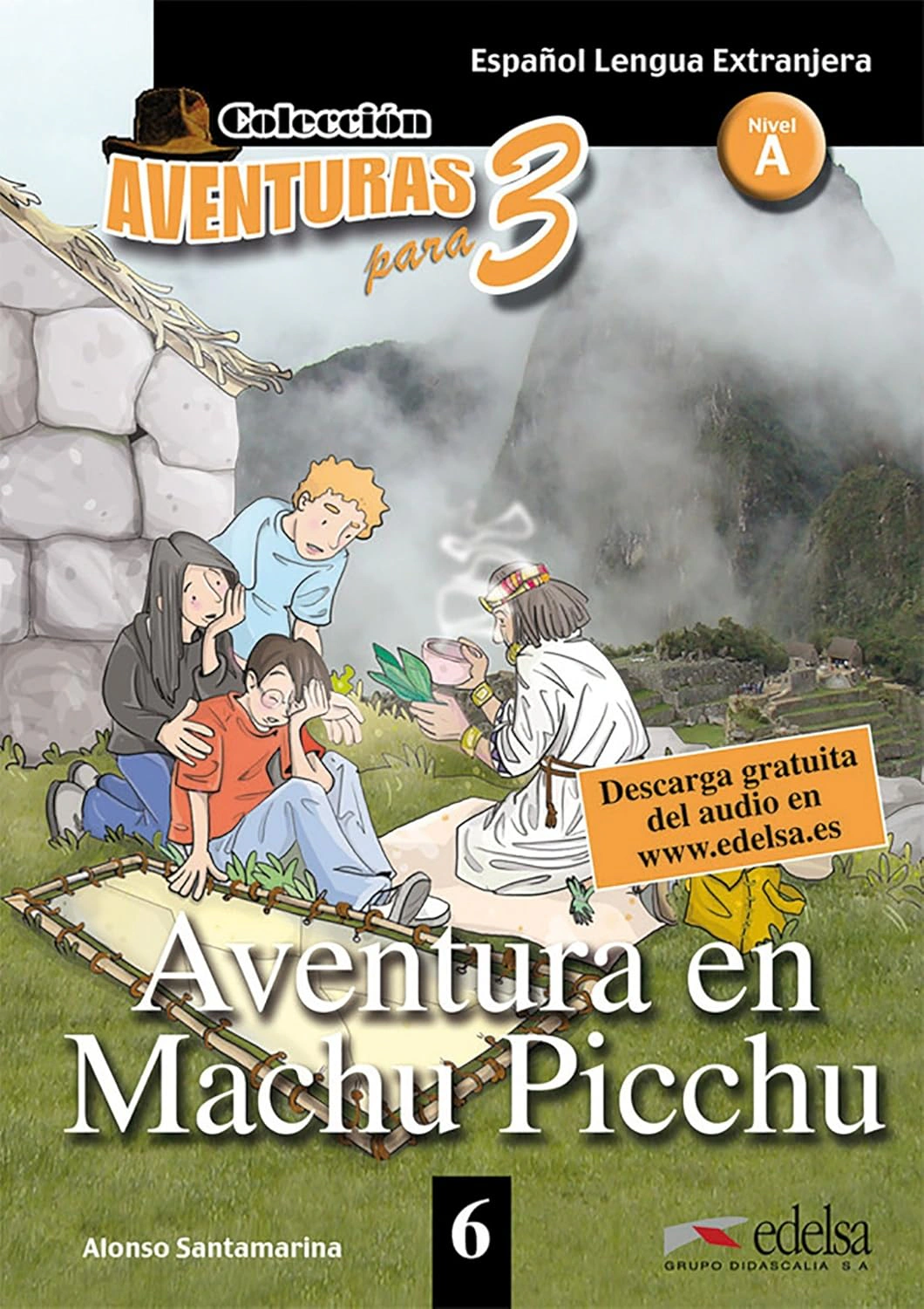APT 6 (A2) Aventura en Machu Picchu