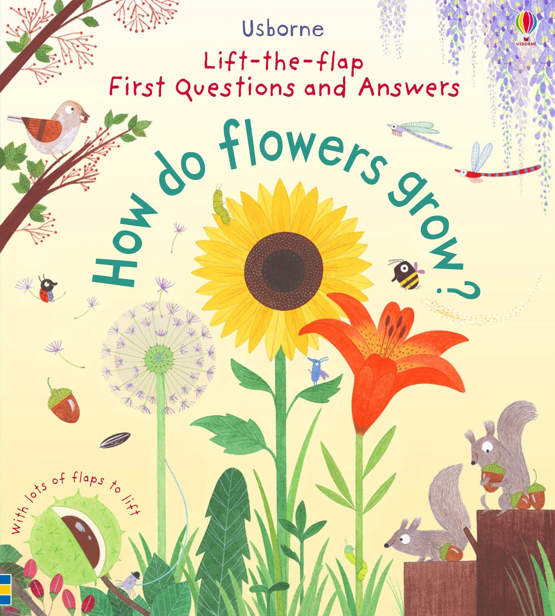 Lift-the-Flap First Questions & Answers: How Do Flowers Grow?