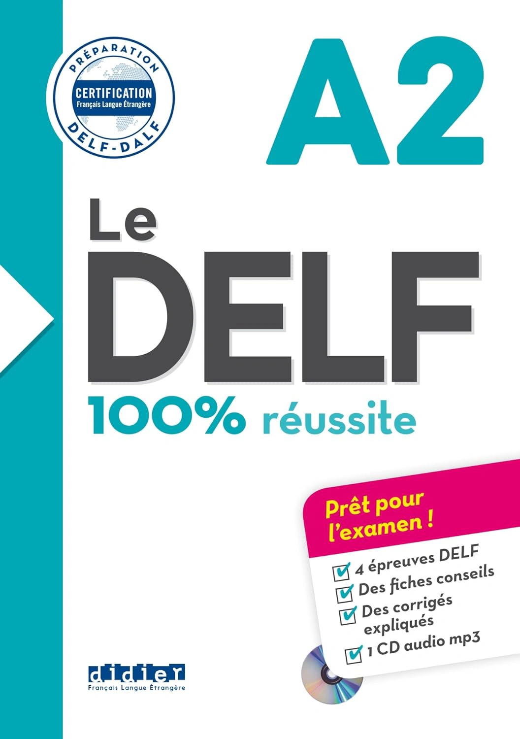 Le DELF A2 100% réussite Livre + CD