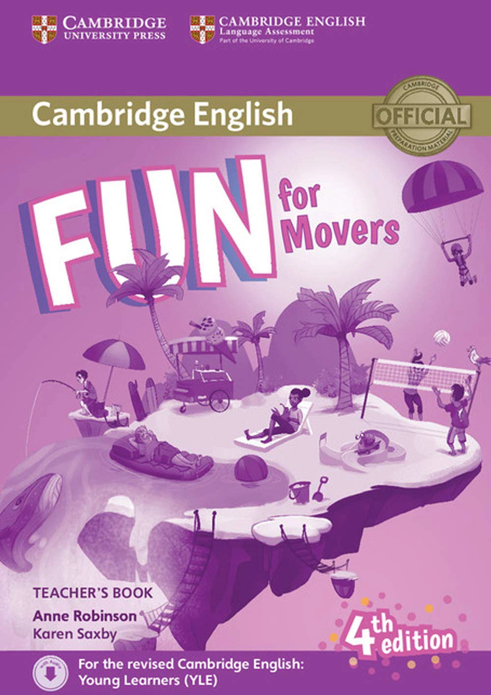 Fun for Movers. Teacher’s Book with Downloadable Audio