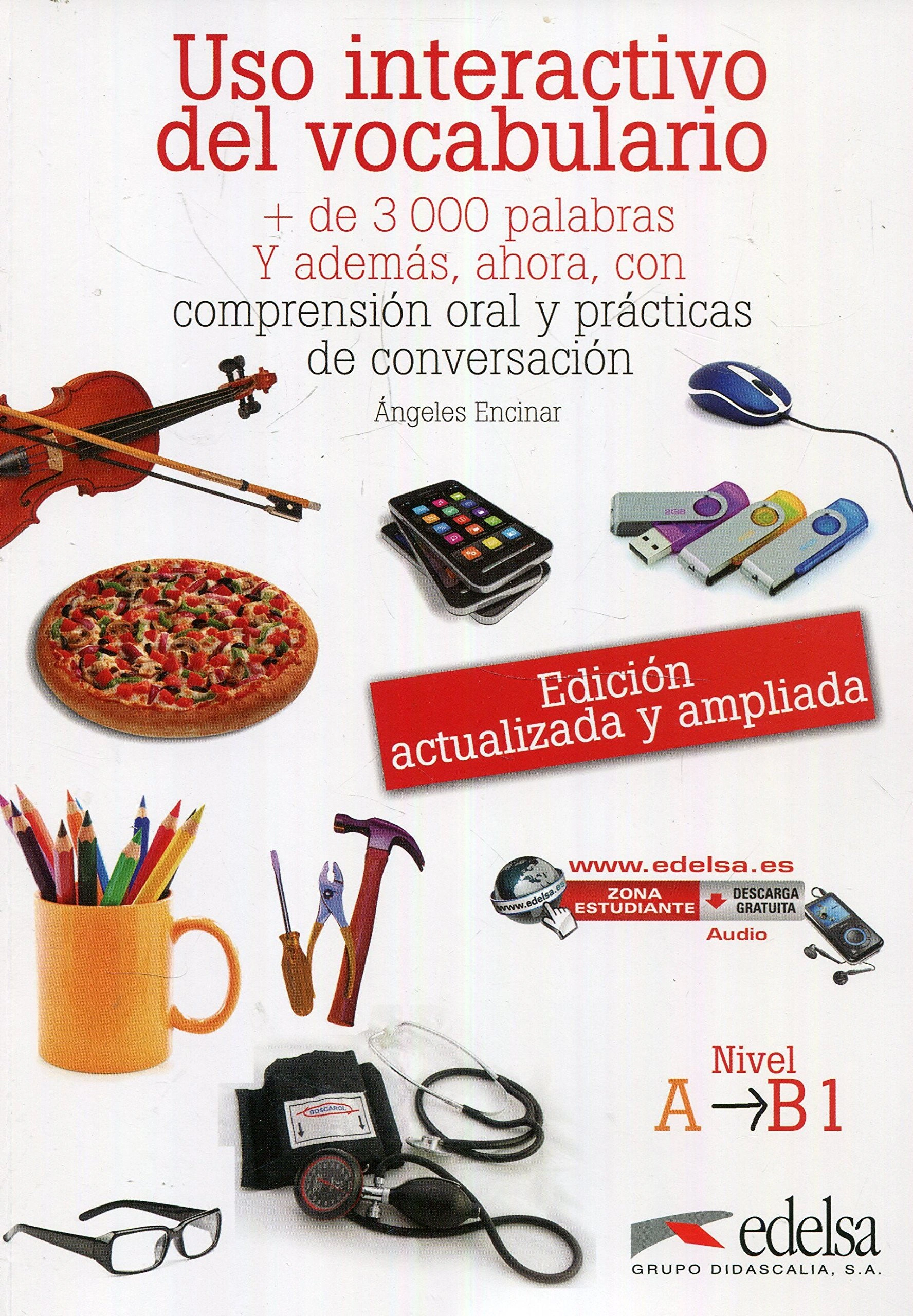 USO Interactivo Del Vocabulario A1-B1 Libro. Edicion actualizada y amliada