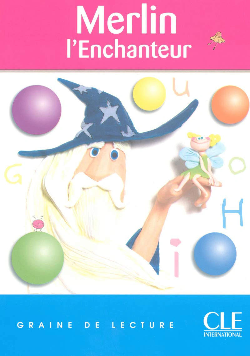 Graine de lecture 2 Merlin L'Enchanteur