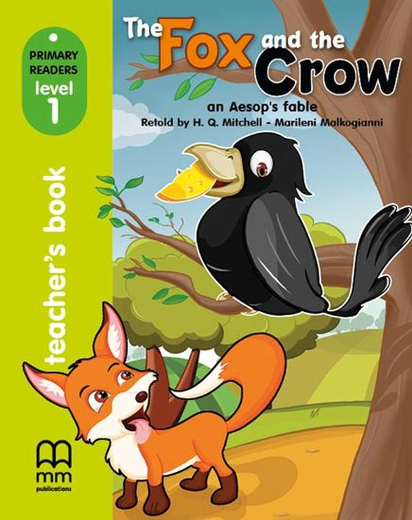 The fox and the crow. Teacher's book