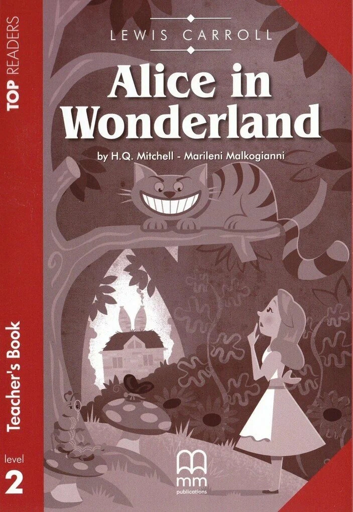 Top Readers 2: Alice In Wonderland Teacher's Book Pack