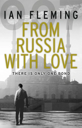 From Russia With Love. James Bond. Book 5