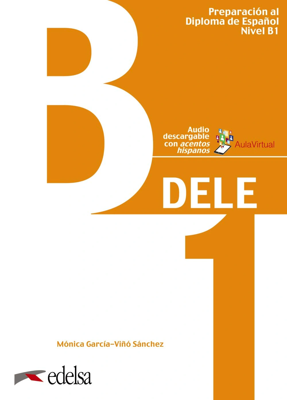 Preparación al DELE B1 Libro del alumno + audio descargable