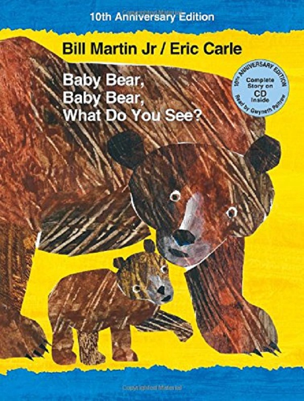 Baby Bear, Baby Bear, What Do You See?