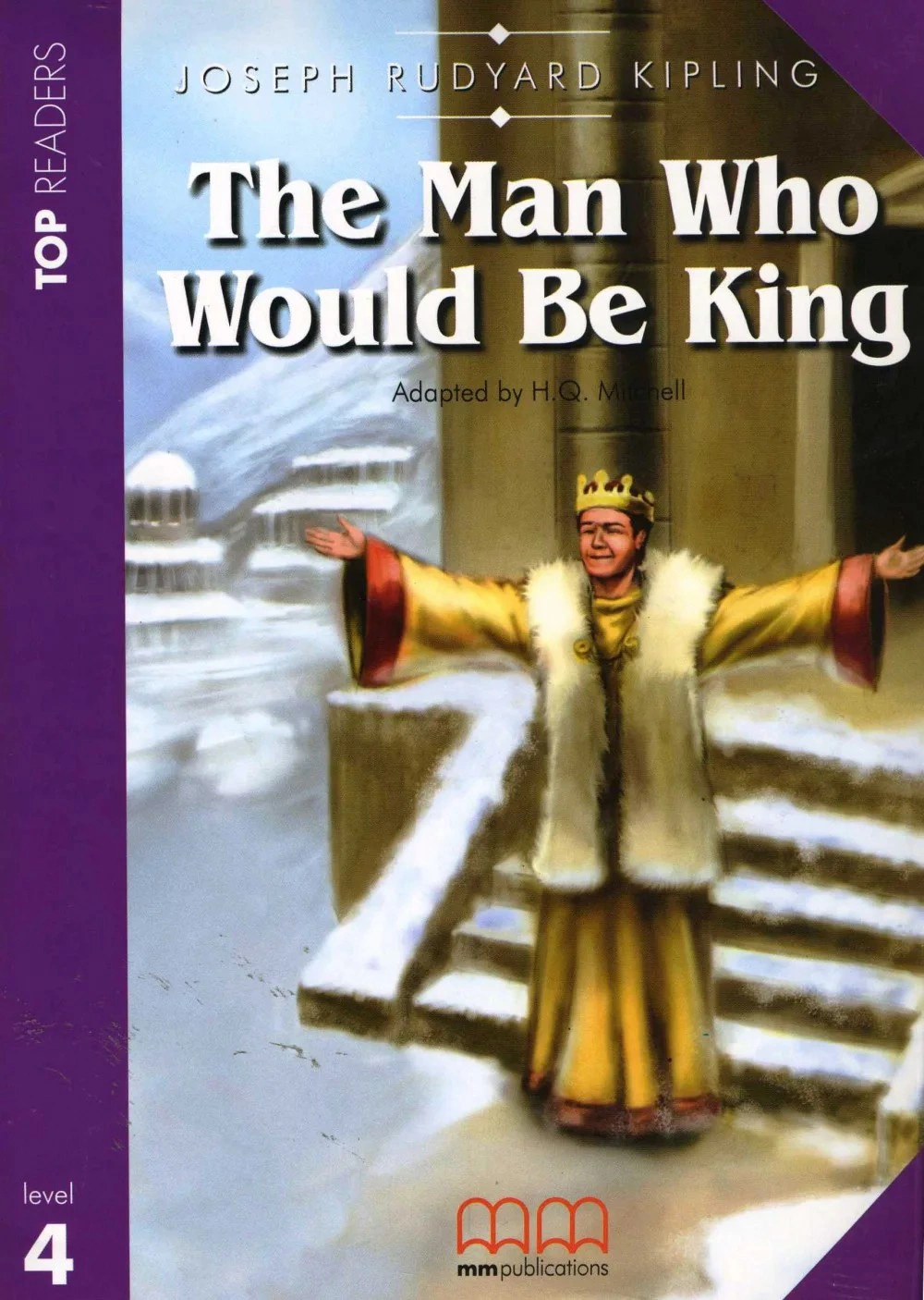 Top Readers 4: The Man Who Would be King Intermediate Book with CD