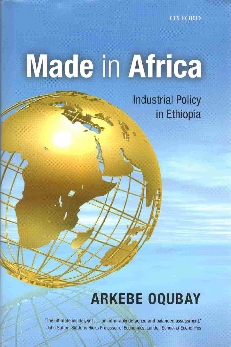 Made in Africa: Industrial Policy in Ethiopia