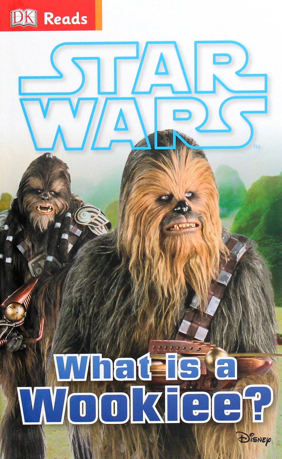 DK Reads: Star Wars What is a Wookiee?