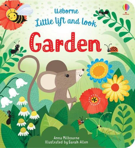 Garden. Little Lift and Look