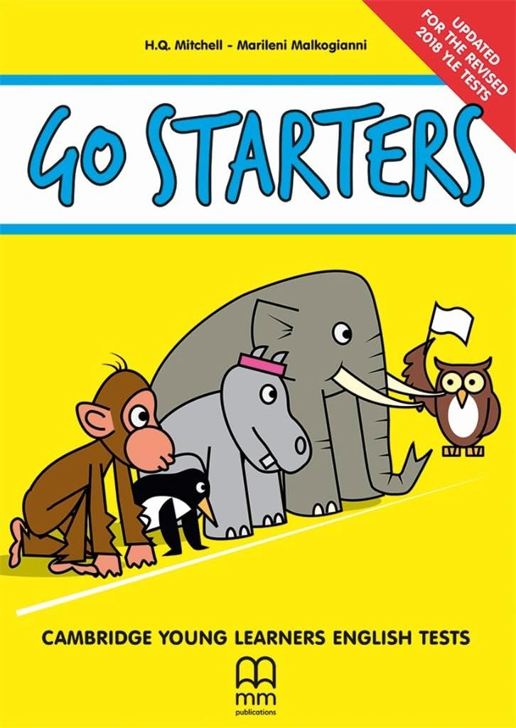 Go Starters. Students Book with CD for the Revised 2018 YLE Tests