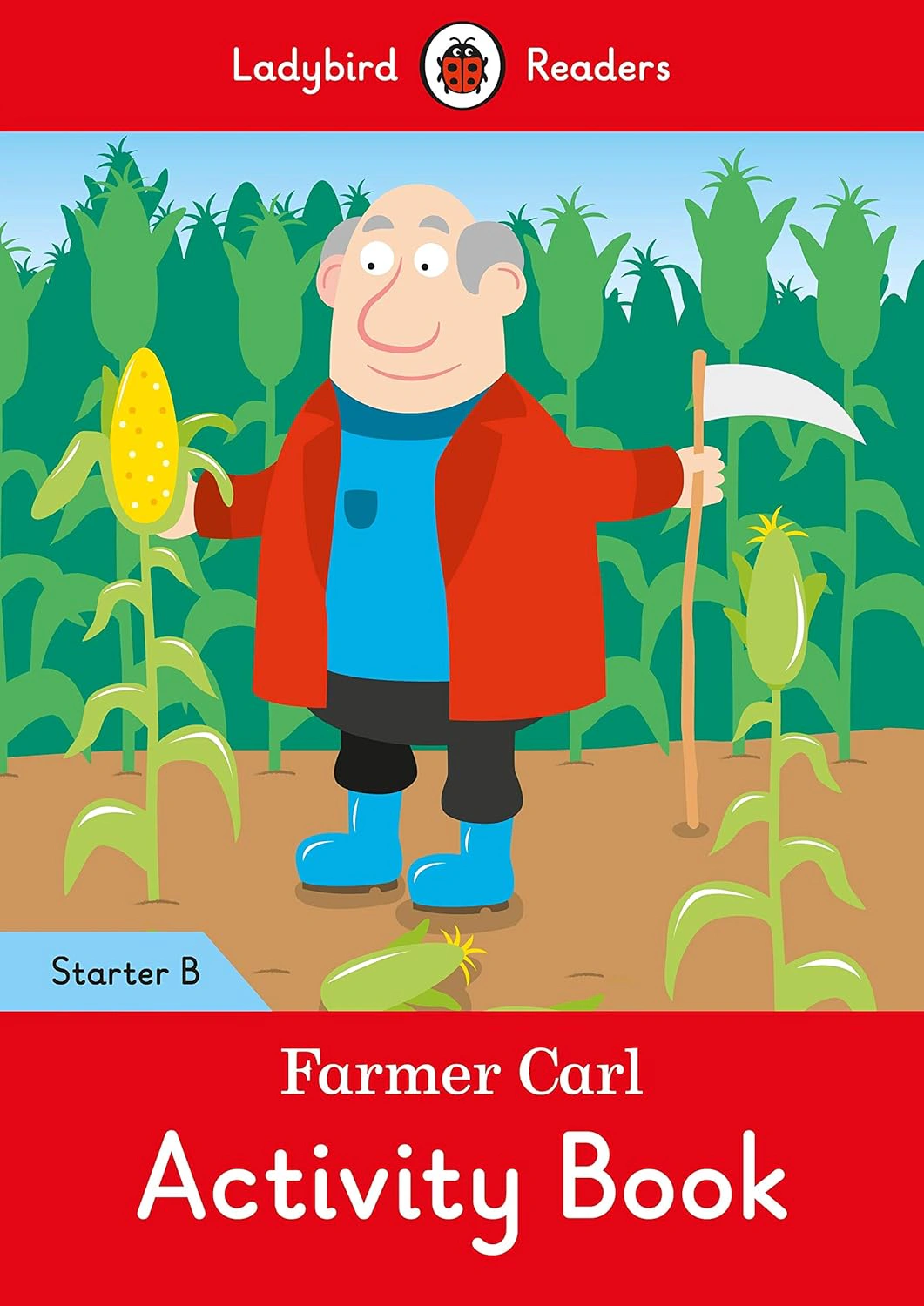 Ladybird Readers Starter B Farmer Carl Activity Book