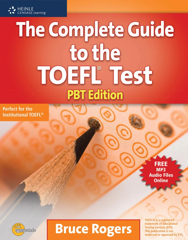 Complete Guide to the TOEFL Test. PBT Edition