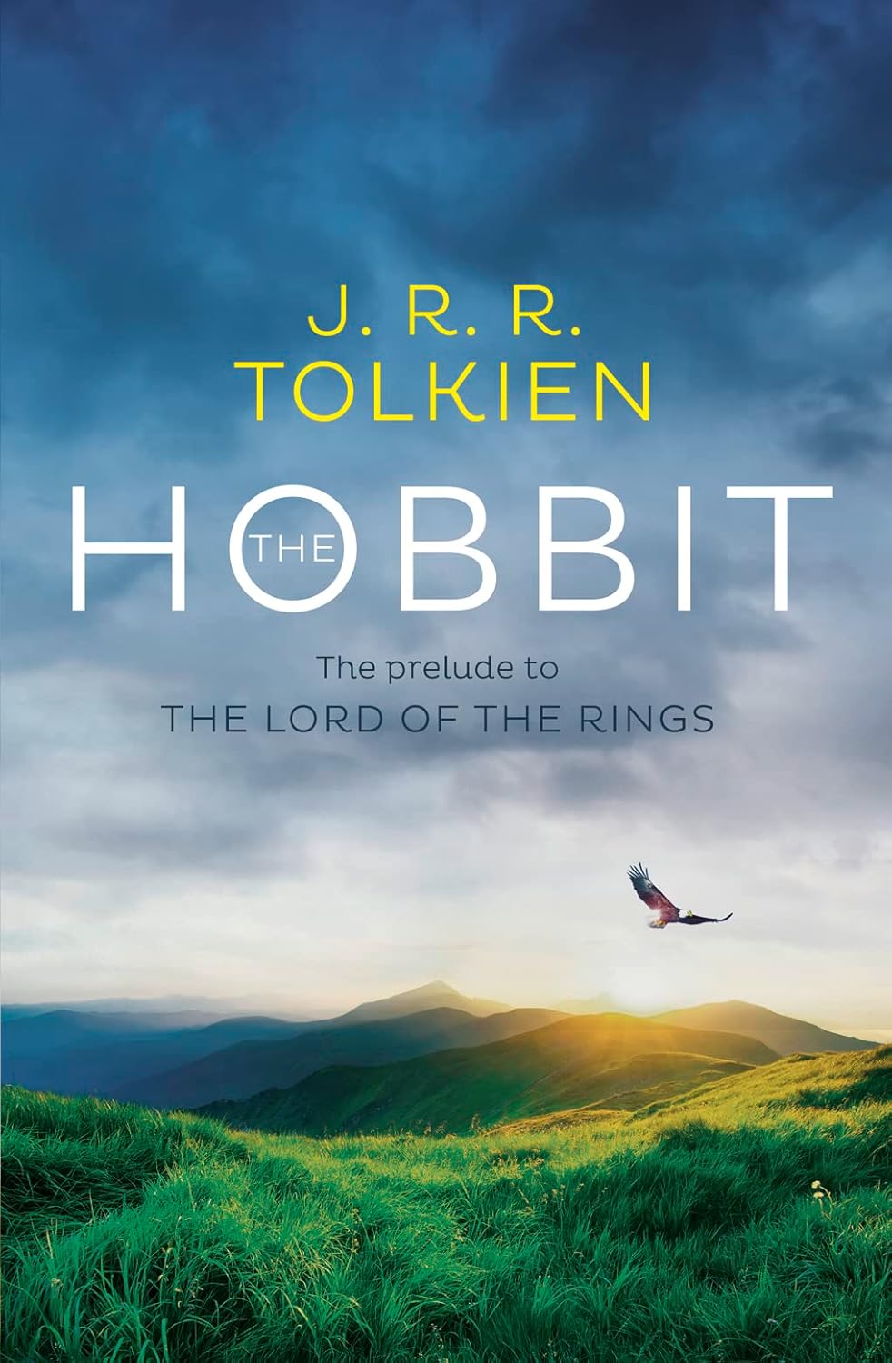 The Hobbit. The prelude to The Lord of the Rings