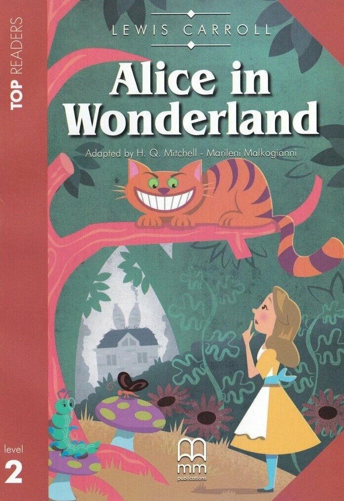 Top Readers 2: Alice In Wonderland Book with Glossary