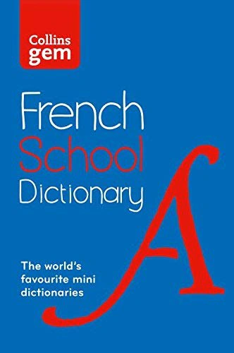 Collins Gem French School Dictionary 4th Edition