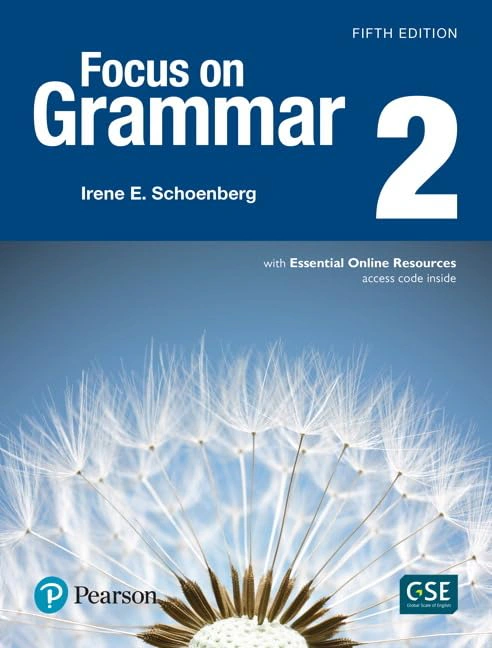 Focus on Grammar 2 Student Book with Essential Online Resources. 5th edition