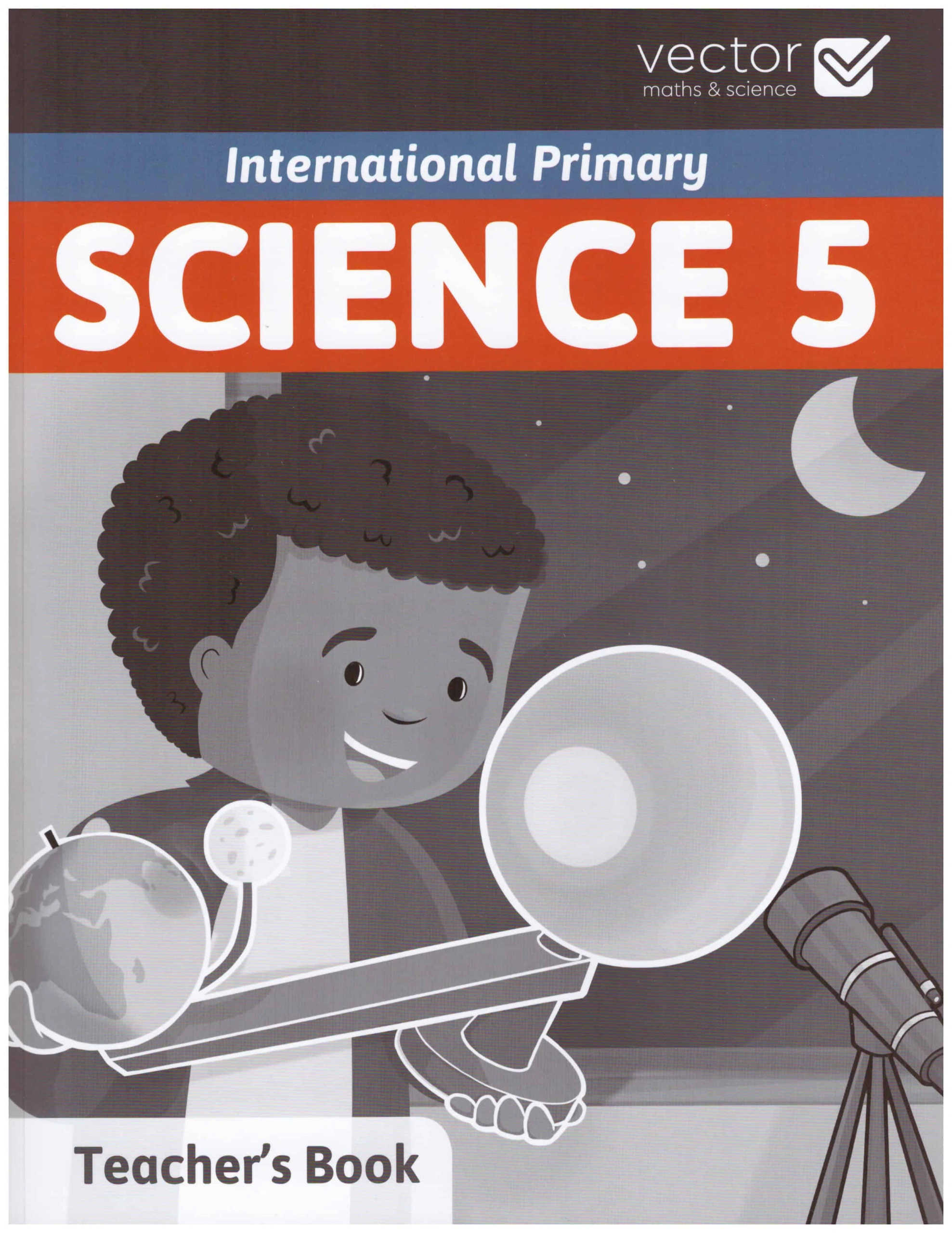 Science Primary 5. Teacher's Book