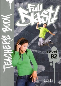 Full Blast! B2 Teacher's Book