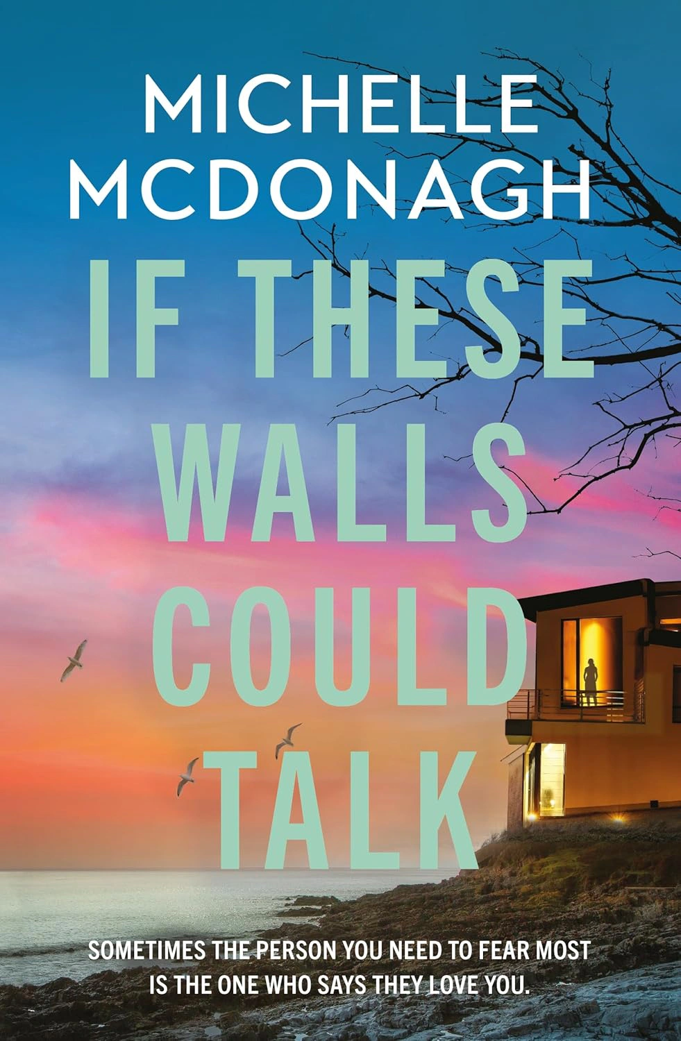 If These Walls Could Talk