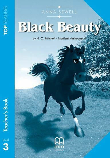 Top Readers 3: Black Beauty Pre-Intermediate Teacher’s Book Pack