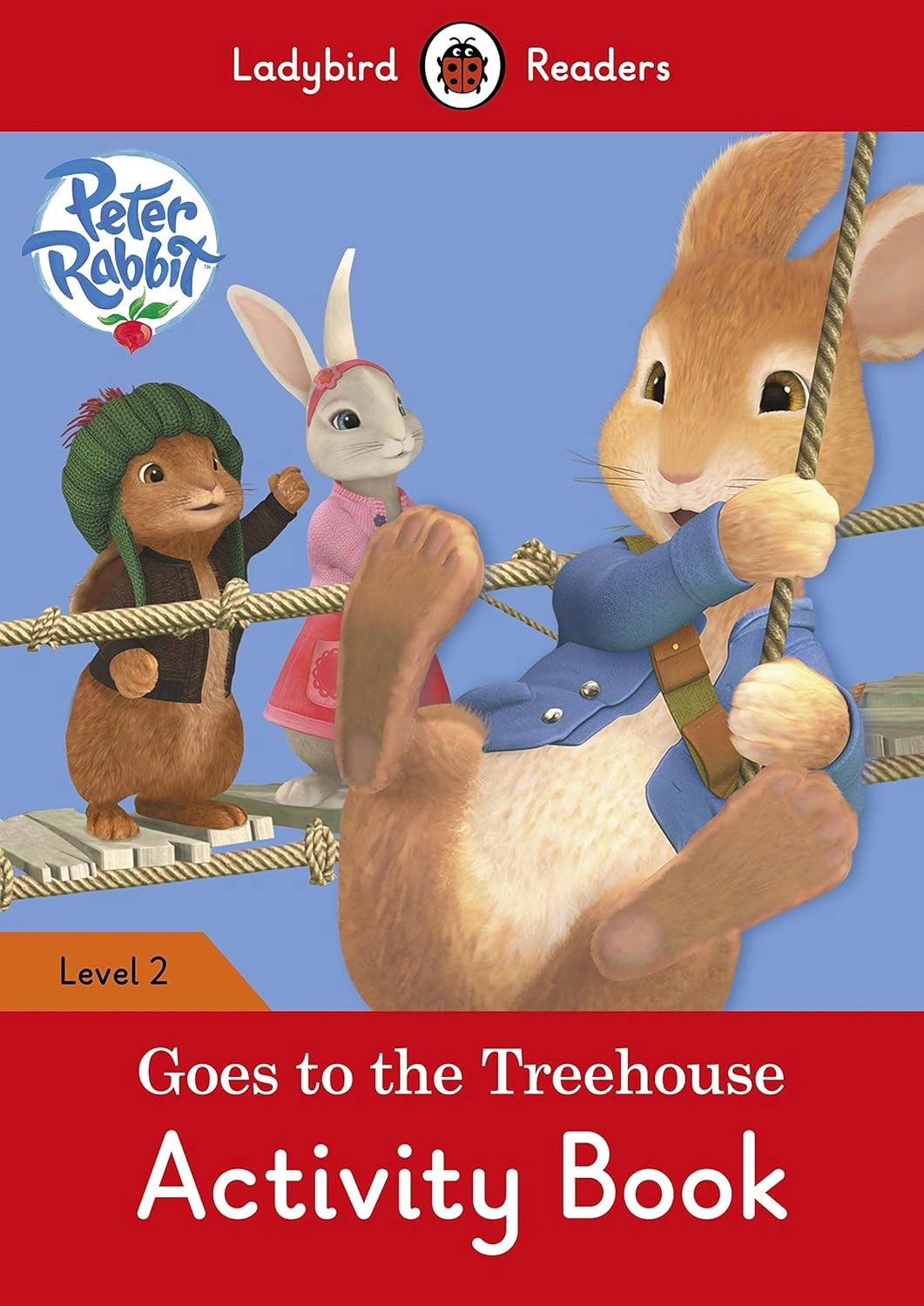 Ladybird Readers 2 Peter Rabbit. Goes to the Treehouse Activity Book