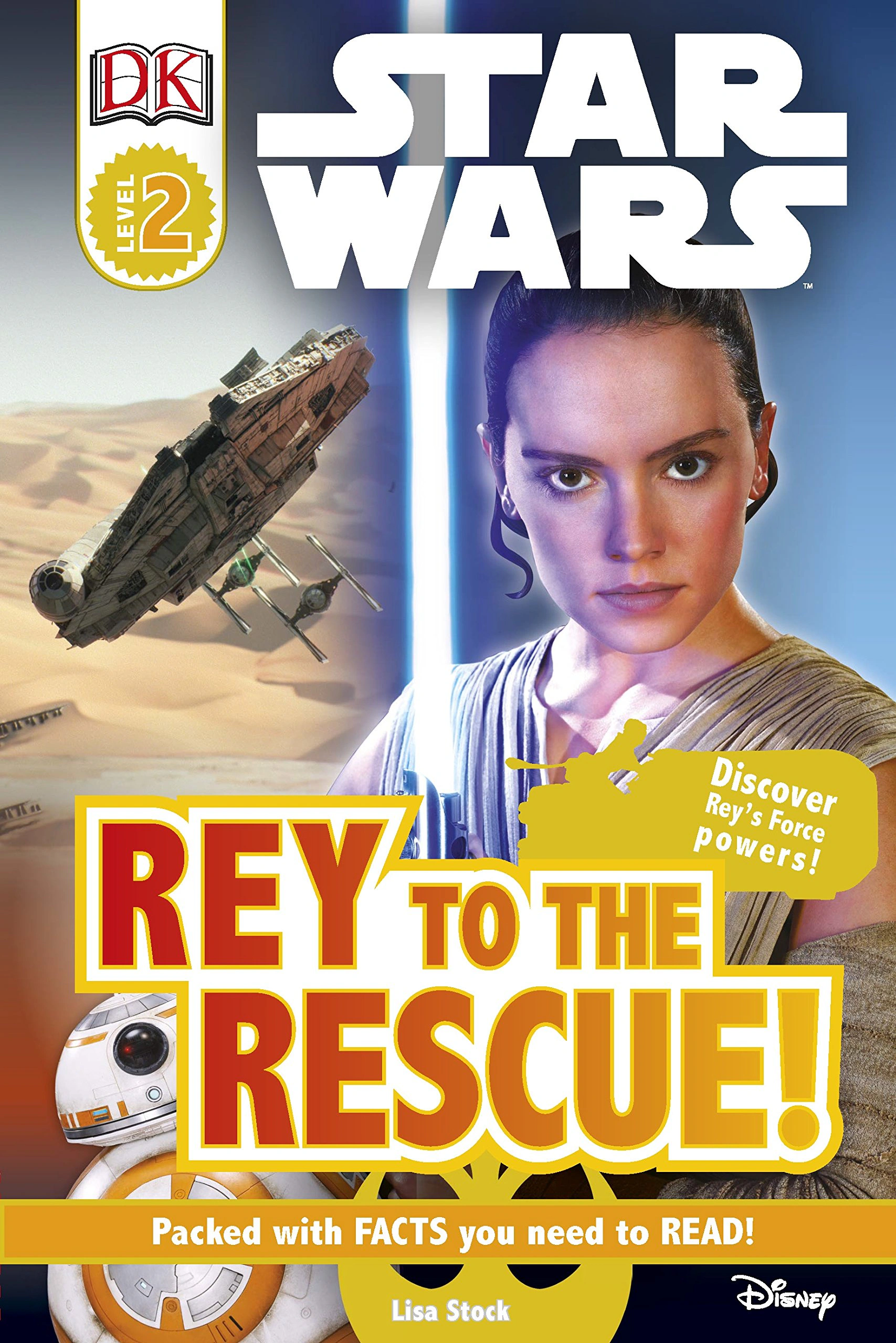 DK Readers 2: Star Wars. Rey to the Rescue!