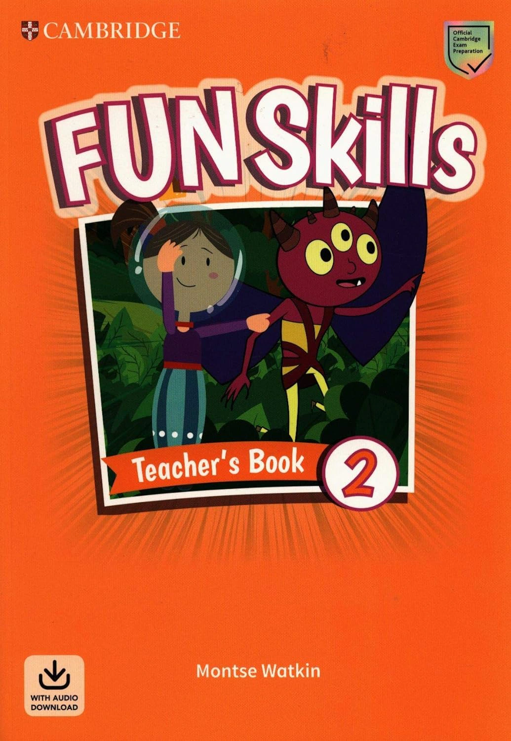 Fun Skills Level 2. Teacher's Book with Audio Download