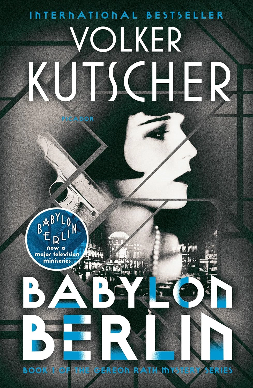 Gereon Rath Mystery. Babylon Berlin. Book 1