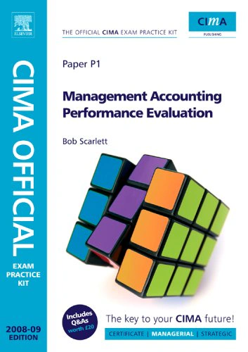Management Accounting Performance Evaluation. Exam Practice Kit. Paper P1