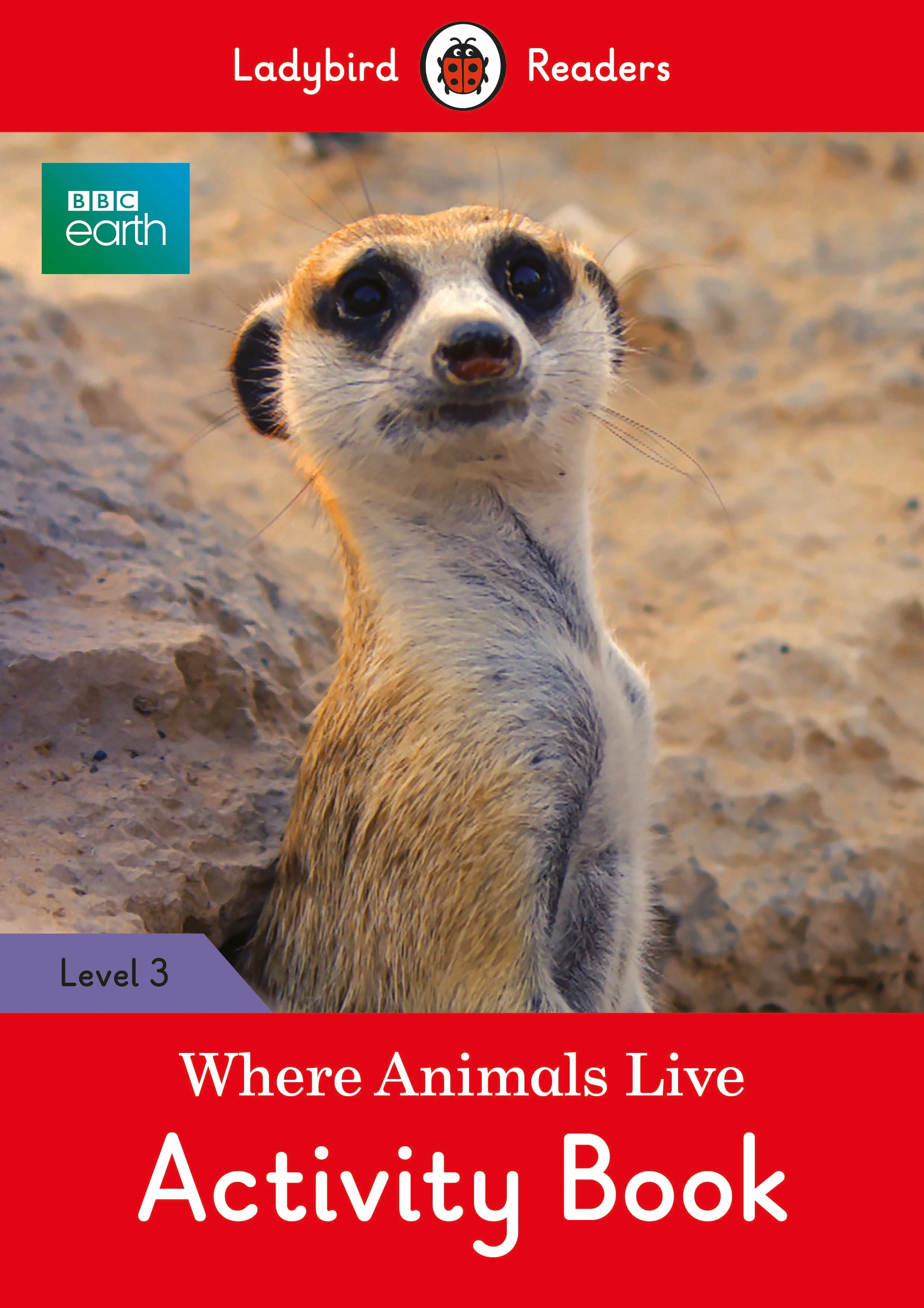 BBC Earth: Where Animals Live. Activity Book