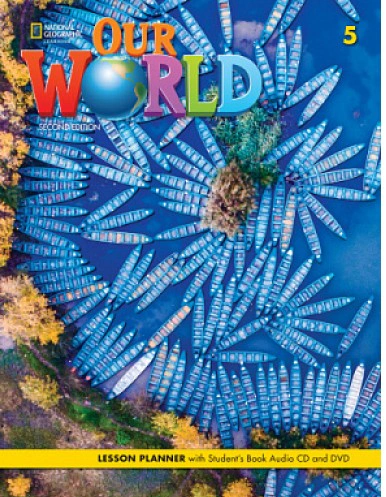 Our World (2nd Edition) 5 Lesson Planner with Student's Book+Audio CD and DVD