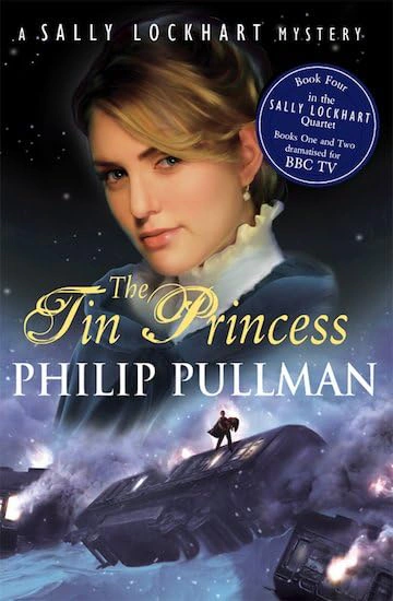 Sally Lockhart Mystery 4. The Tin Princess