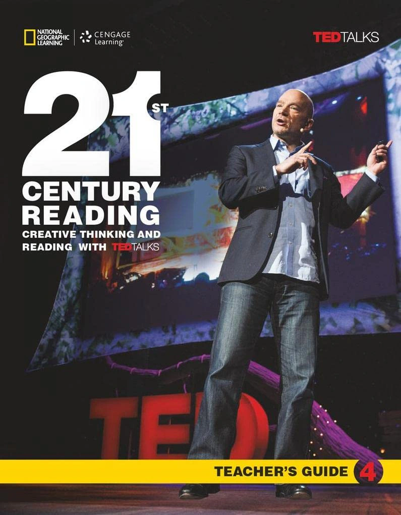 TED Talks: 21st Century Creative Thinking and Reading 4 Teacher's Guide