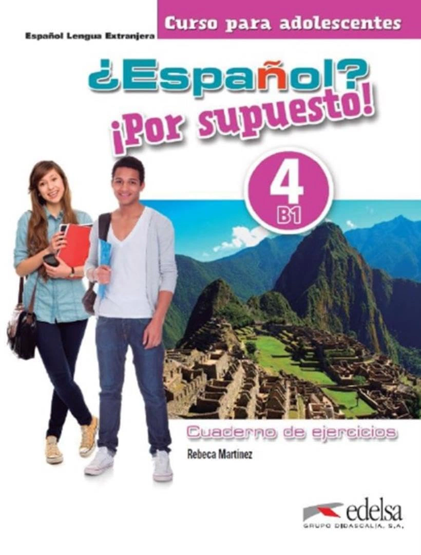 Espanol? Por supuesto! 4 (B1) Cuaderno de Ejercicios