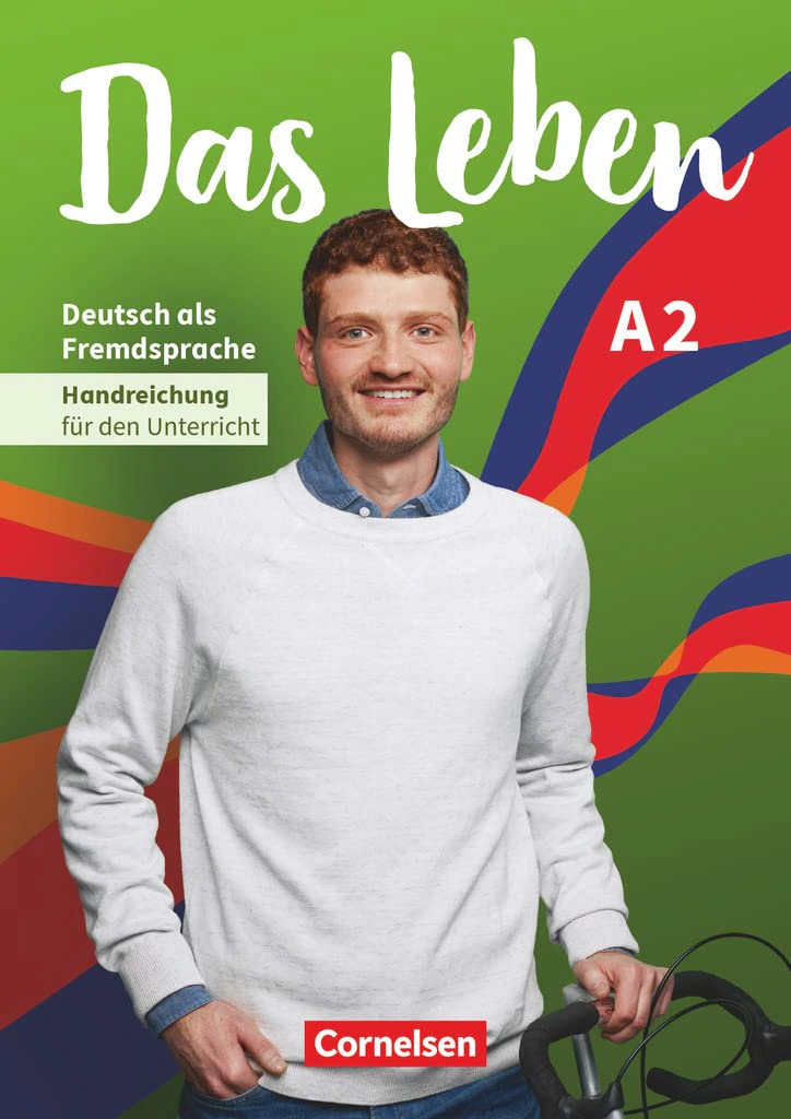 Das Leben A2 Handreichungen für den Unterricht