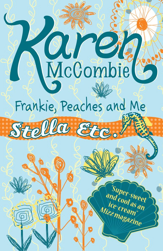 Stella Etc. 1. Frankie Peaches & Me