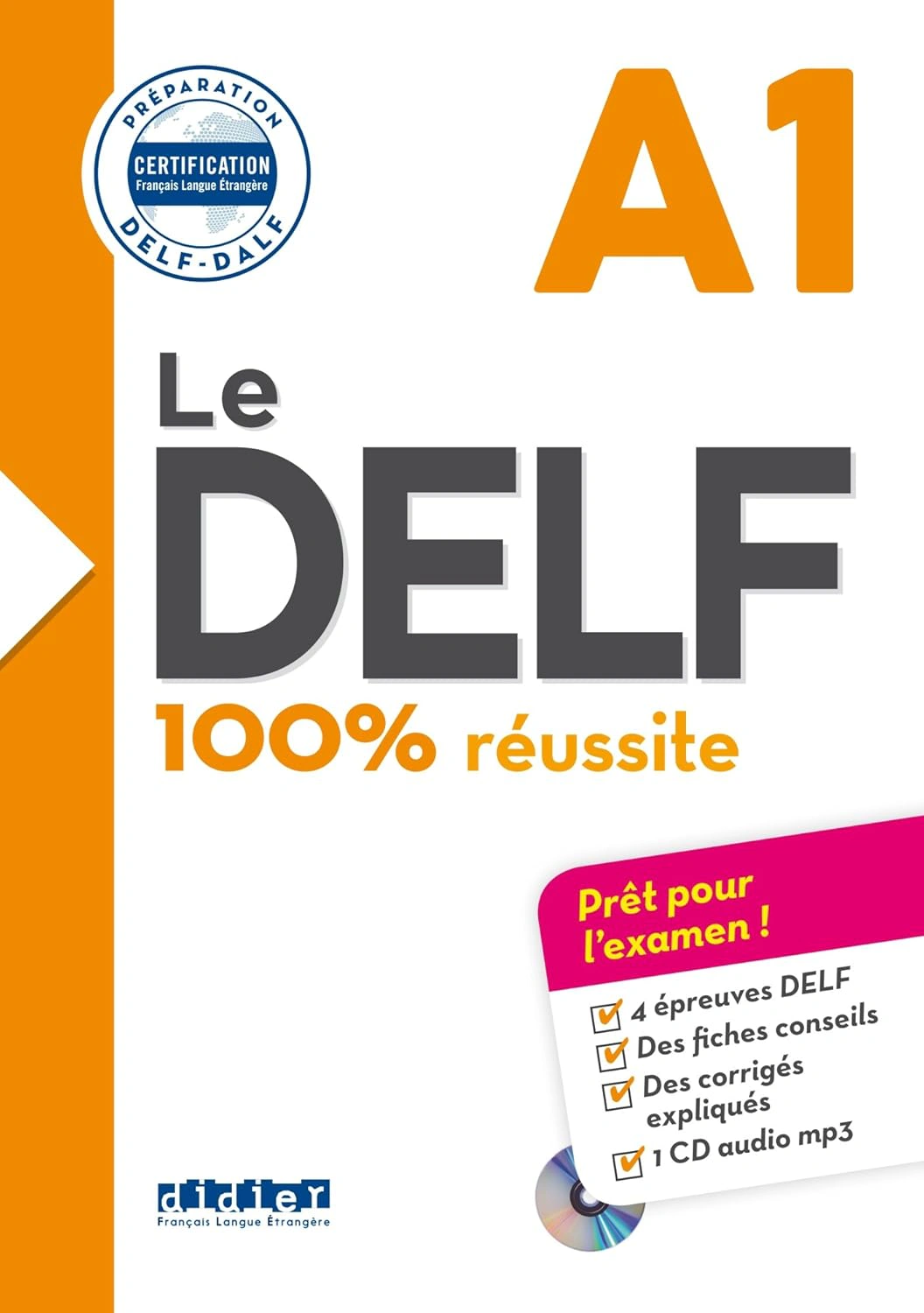 Le DELF A1 100% réussite Livre + CD