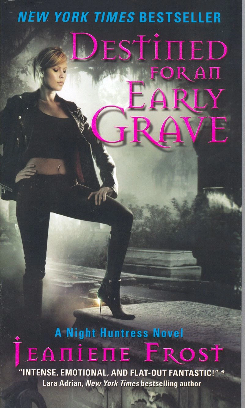 Night Huntress Book 4. Destined for an Early Grave
